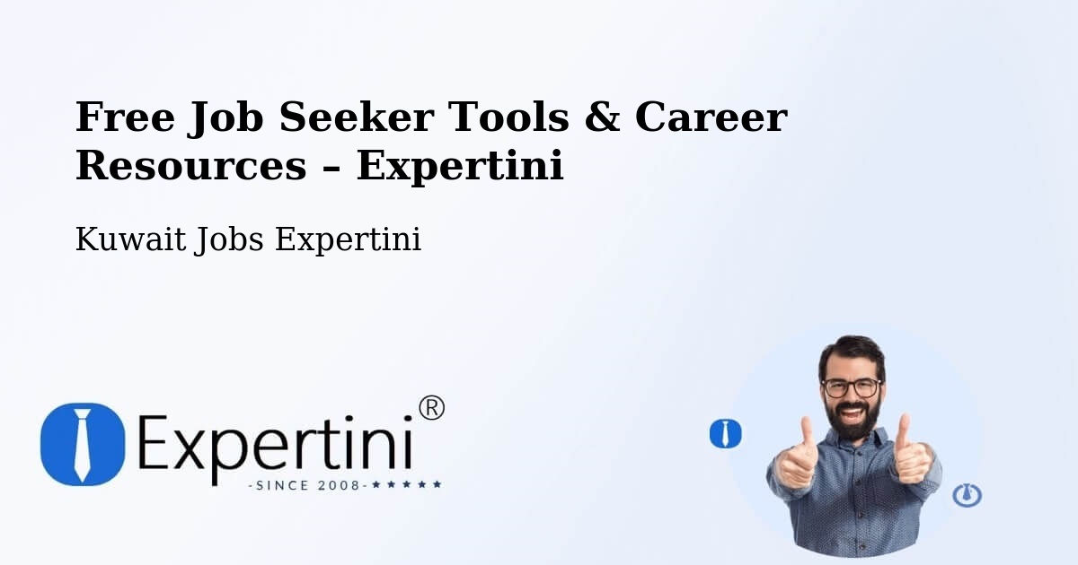 Free Job Seeker Tools & Career Resources – Kuwait - Kuwait Jobs Expertini