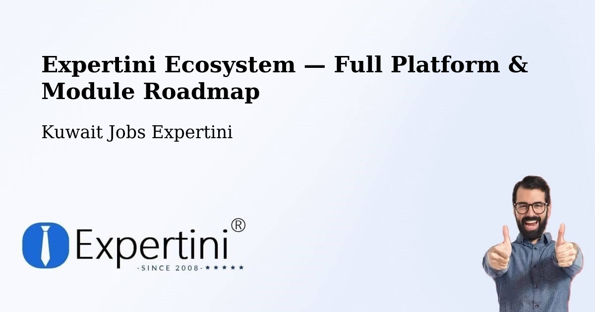 Expertini Ecosystem — Full Platform & Module Roadmap – Kuwait